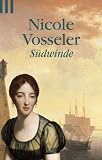S&uuml;dwinde. - Nicole C. Vosseler