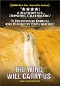 The Wind Will Carry Us