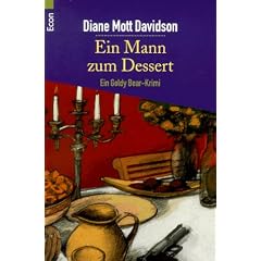 Ein Mann zum Dessert. Ein Goldy Bear-Krimi