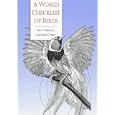 A World Checklist of Birds by  Burt Monroe and Charles G. Sibley
