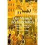 Der Mensch des Mittelalters