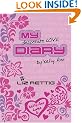My Desperate Love Diary (Kelly Ann's Diary)