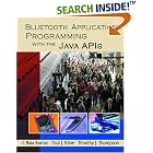 Click here to buy Bluetooth Application Programming with the Java APIs (The Morgan Kaufmann Series in... by C Bala Kumar, Paul Kline, and Timothy J. Thompson.