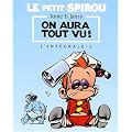 Le Petit Spirou, l'int�grale, tome 2 : On aura tout vu