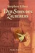 Der Sohn des Zauberers.
