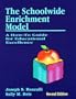 The Schoolwide Enrichment Model:  A How-To Guide for Educational Excellence