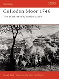 Culloden Moor 1746: The Death of the Jacobite Cause