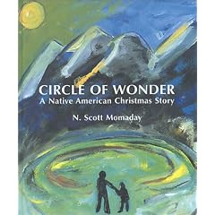 Circle of Wonder: A Native American Christmas Story