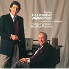Mahler: Des Knaben Wunderhorn