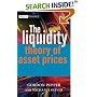 The Liquidity Theory of Asset Prices (The Wiley Finance Series)