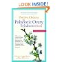Positive Options for Polycystic Ovary Syndrome (PCOS): Self-Help and Treatment