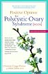 Positive Options for Polycystic Ovary Syndrome (PCOS): Self-Help and Treatment (Positive Options)
