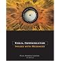 Visual Communication: Images with Messages (with InfoTrac�)