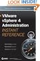 VMware vSphere 4 Administration Instant Reference