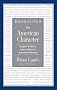 Booknotes on American Character: People, Politics, and Conflict in American History