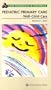 Pediatric Primary Care: Well-Child Care (Core Handbook Series in Pediatrics)
