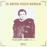 Il Mito dell ´ Opera: Flaviano Labò, Vol. 3 (Audio CD) - B000EGEKX8