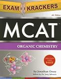 ExamKrackers MCAT Organic Chemistry