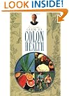 Dr. Christopher's Guide to Colon Health