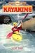 Book Kayaking: Whitewater and Sea (Outdoor Pursuits)