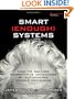 Smart Enough Systems: How to Deliver Competitive Advantage by Automating Hidden Decisions