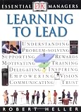 Essential Managers: Learning To Lead
