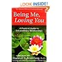 Being Me, Loving You: A Practical Guide to Extraordinary Relationships (Nonviolent Communication Guides)