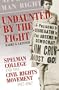 Undaunted by the Fight: Spelman College and the Civil Rights Movement, 1957-1967 (Voices of the African Diaspora)