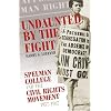 Undaunted by the Fight: Spelman College and the Civil Rights Movement, 1957-1967 (Voices of the African Diaspora)