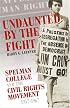 Undaunted By The Fight: Spelman College And The Civil Rights Movement, 1957-1967 (Voices of the African Diaspora)