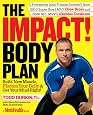 The IMPACT! Body Plan: Build New Muscle, Flatten Your Belly, & Get Your Mind Right!