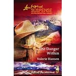 The Danger Within: Faith at the Crossroads #2 (Steeple Hill Love Inspired Suspense) book cover