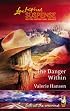 The Danger Within (Faith at the Crossroads, Book 2) (Steeple Hill Love Inspired Suspense #15)