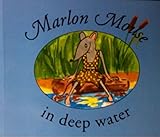 Marlon Mouse in deep water