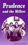 Prudence and the Millers