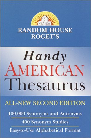 Random House Roget's Handy American Thesaurus: Second Edition (Handy Reference Series)