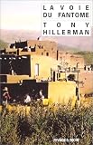 La voie du fantôme par Tony Hillerman La voie du fantôme par Hillerman
