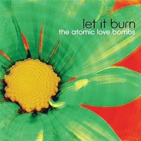Let It Burn [Explicit]