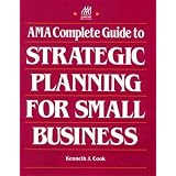 AmaCompleteGuidetoStrategicPlanningforSmallBusiness(NTCBusinessBooks)
