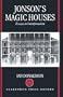 Jonson's Magic Houses: Essays in Interpretation