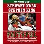 Faithful: Two Diehard Boston Red Sox Fans Chronicle the Historic 2004 Season