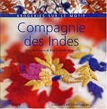 Compagnie des Indes : Broderies sur le motif Compagnie des Indes : Broderies sur le motif