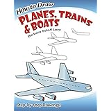 how to draw planes trains and boats dover how to draw