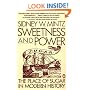 Sweetness and Power: The Place of Sugar in Modern History