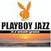Playboy Jazz: In a Smooth Groove