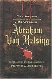  : The Journal of Professor Abraham Van Helsing