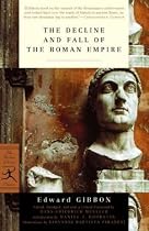 The Decline and Fall of the Roman Empire (Modern Library Classics)