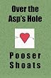 Over the Asp's Hole