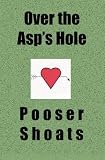 Over the Asp's Hole