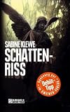 Schattenriss - Der erste Katrin-Sandmann-Krimi - Sabine Klewe